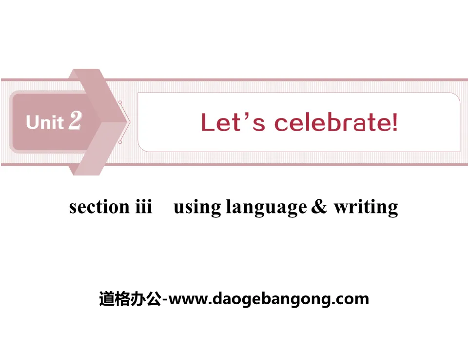 《Let's celebrate!》SectionⅢPPT