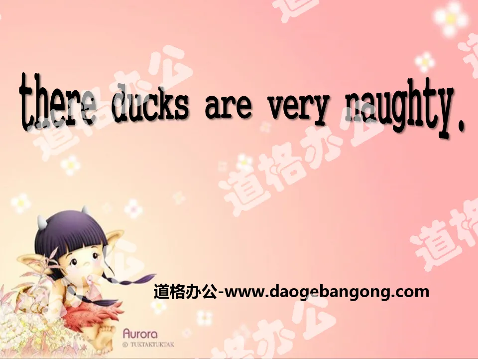 "These ducks are very naughty!" PPT courseware 4