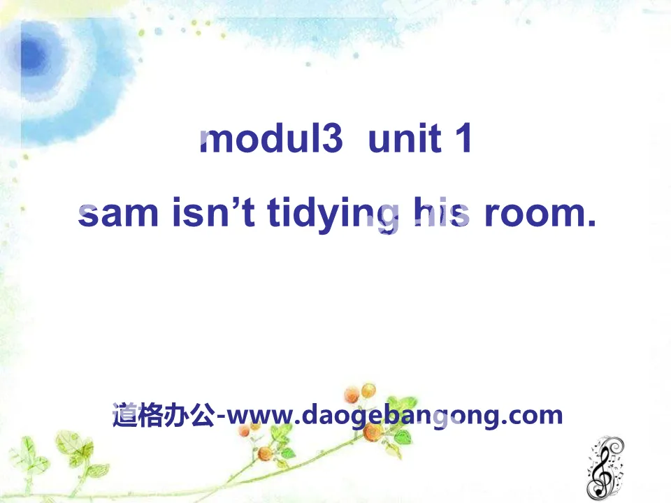 《Sam isn't tidying his room》PPT课件
