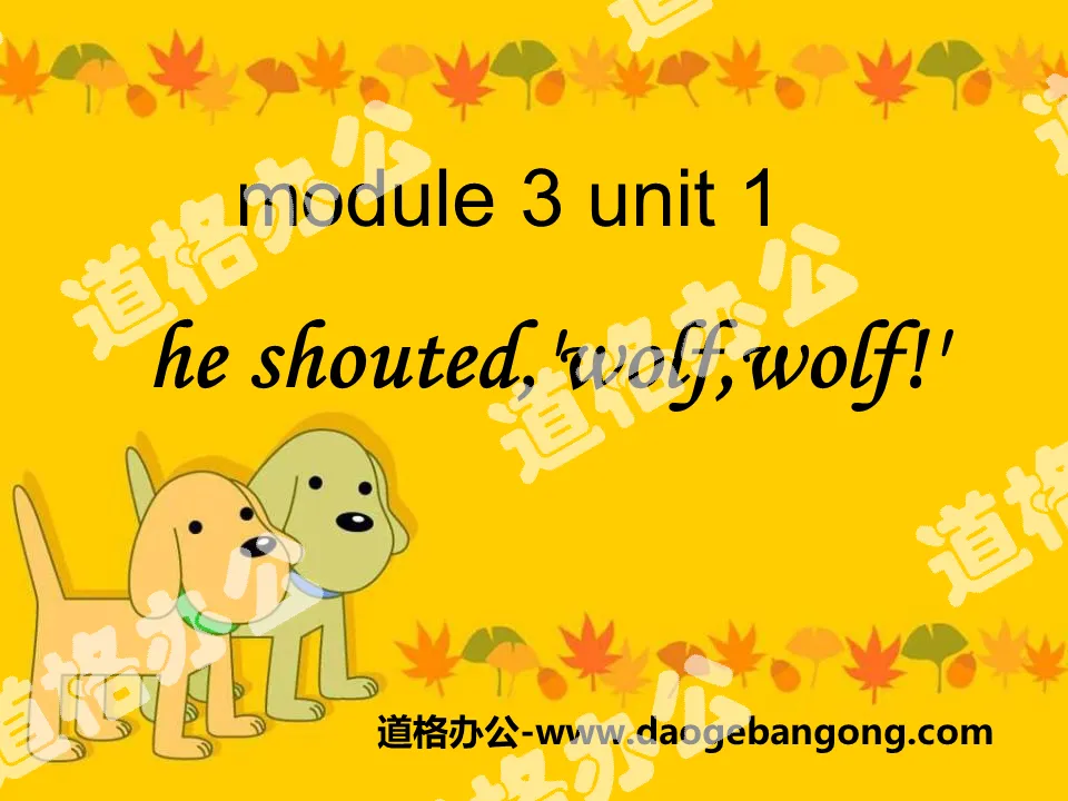 《He shouted,'Wolf,wolf!'》PPT课件
