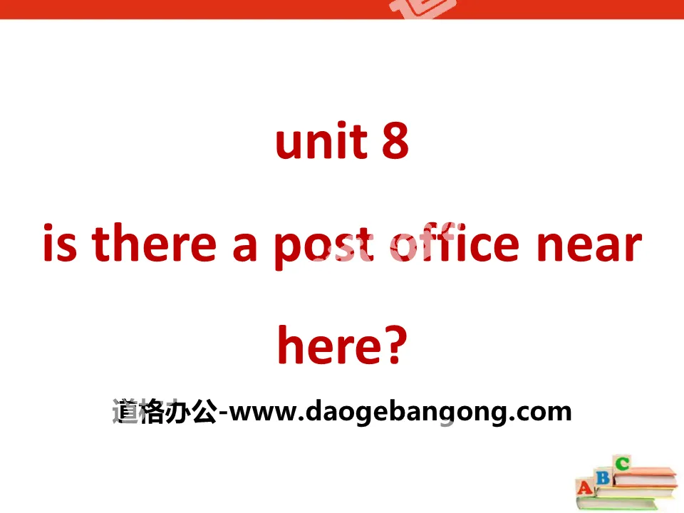 "Is there a post office near here?" PPT courseware 7