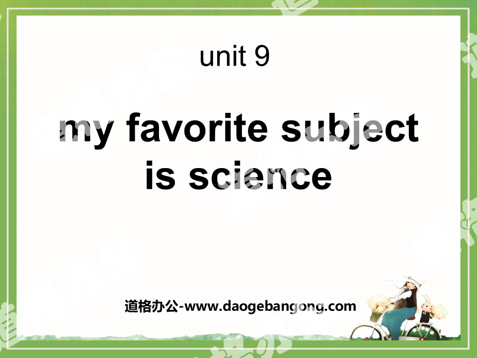 "My favorite subject is science" PPT courseware 4