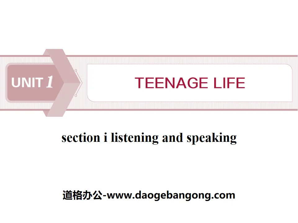 《Teenage Life》Listening and Speaking PPT课件
