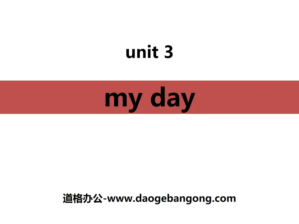 《My day》PPT教学课件
