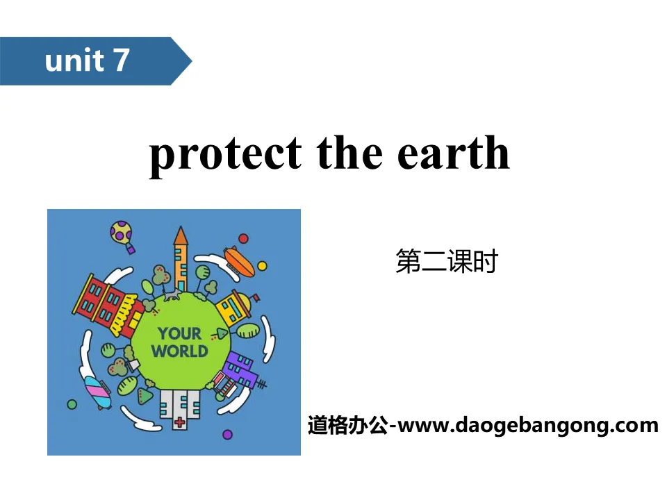 《Protect the Earth》PPT(第二课时)