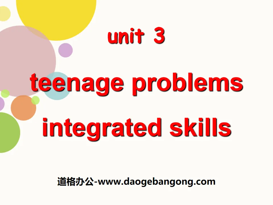 《Teenage problems》Integrated skillsPPT
