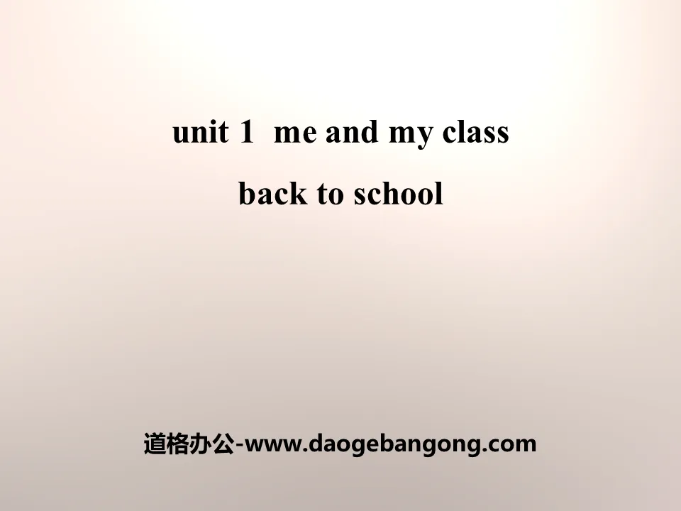 《Back to School》Me and My Class PPT