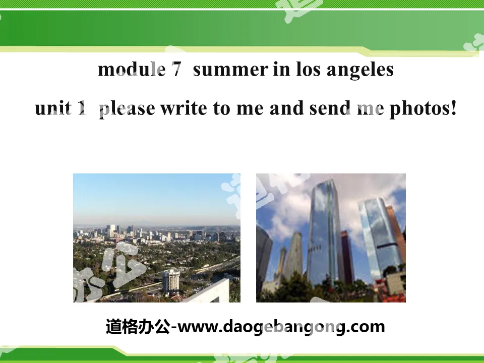 "Please write to me and send me some photos!" Summer in Los Angeles PPT courseware