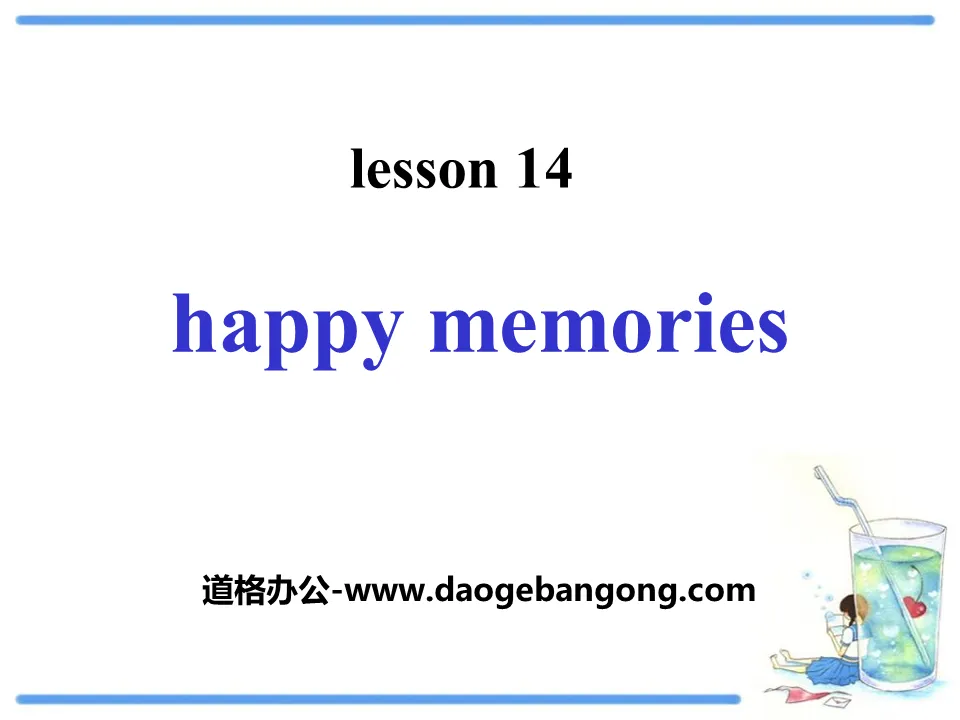 《Happy Memories》Families Celebrate Together PPT
