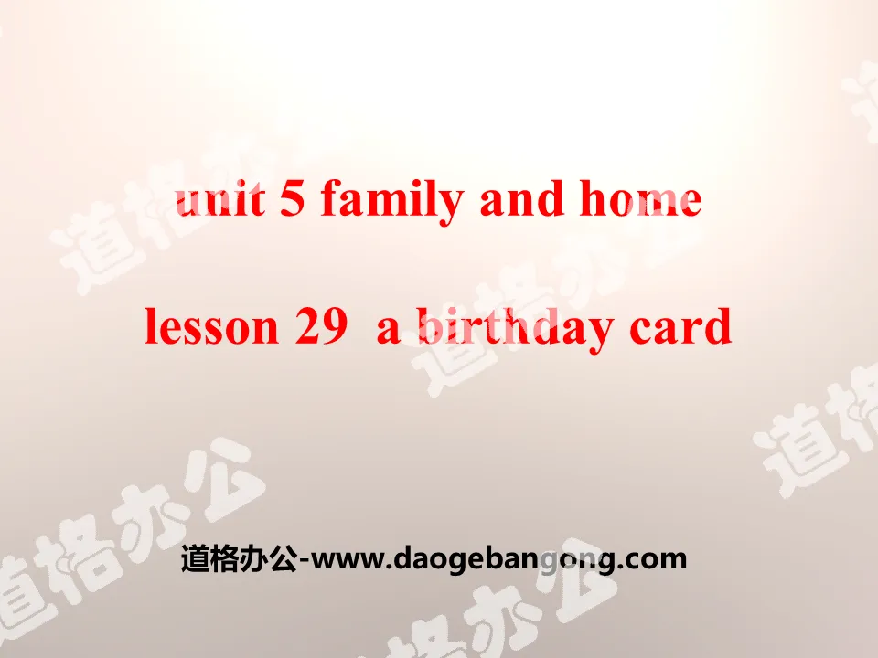 《A Birthday Card》Family and Home PPT课件
