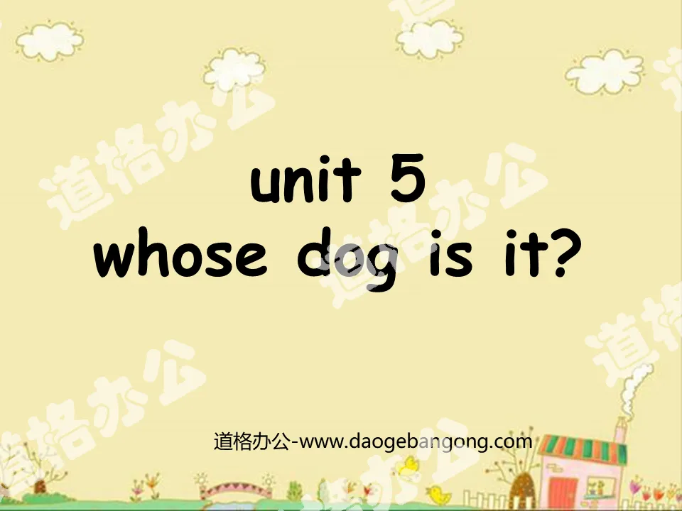 "Whose dog is it?" PPT courseware for the second lesson