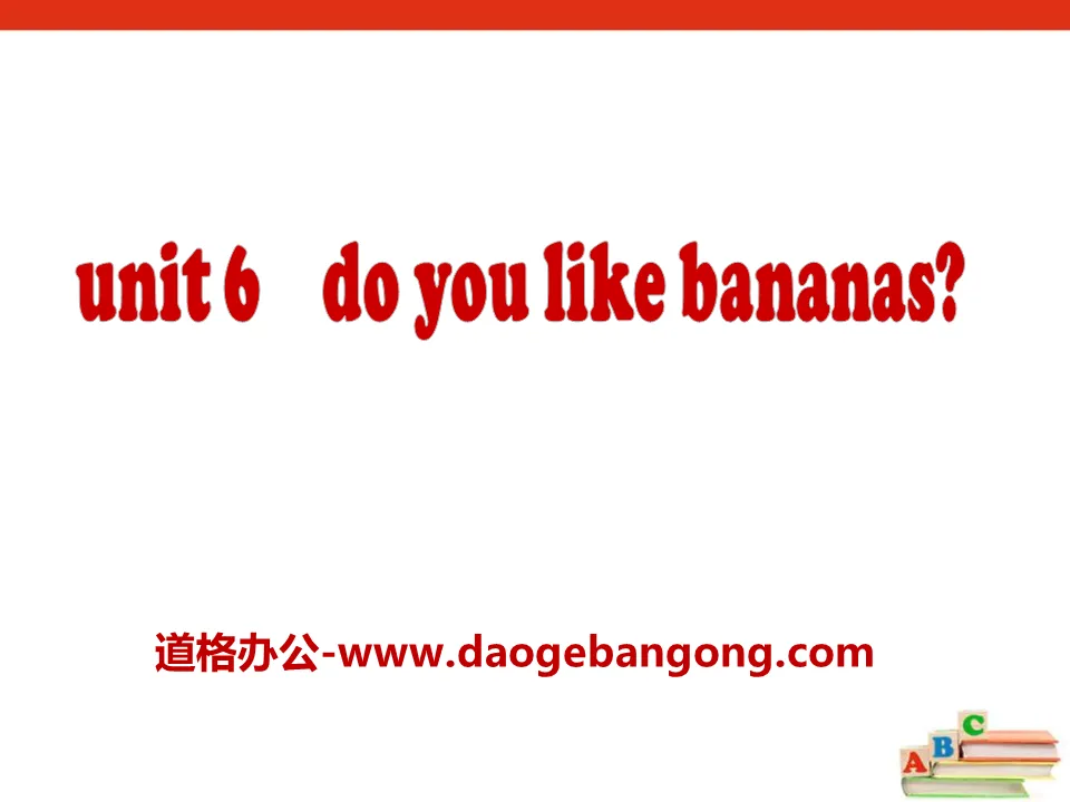 《Do you like bananas?》PPT课件14