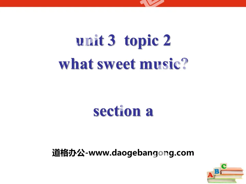 "What sweet music?" SectionA PPT
