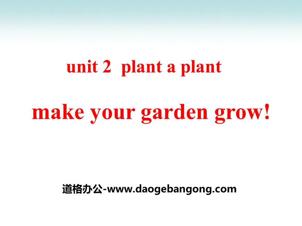 《Make Your Garden Grow!》Plant a Plant PPT
