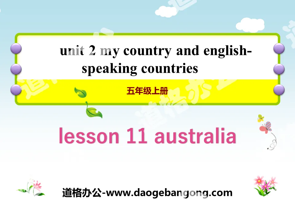 《Australia》My Country and English-speaking Countries PPT教学课件
