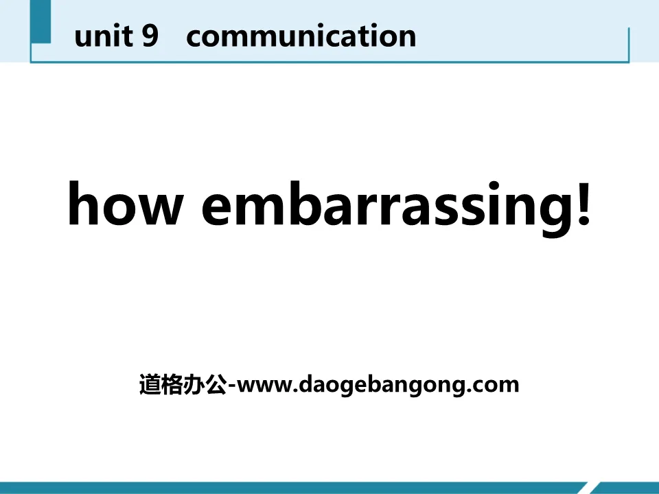"How Embarrassing!" Communication PPT courseware download