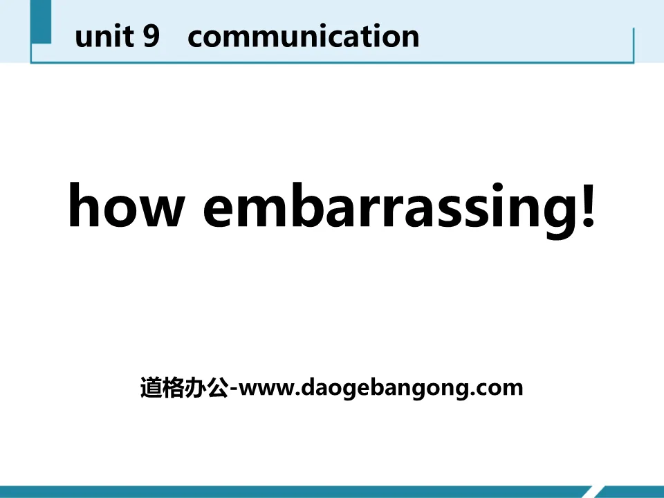 《How Embarrassing!》Communication PPT課程下載