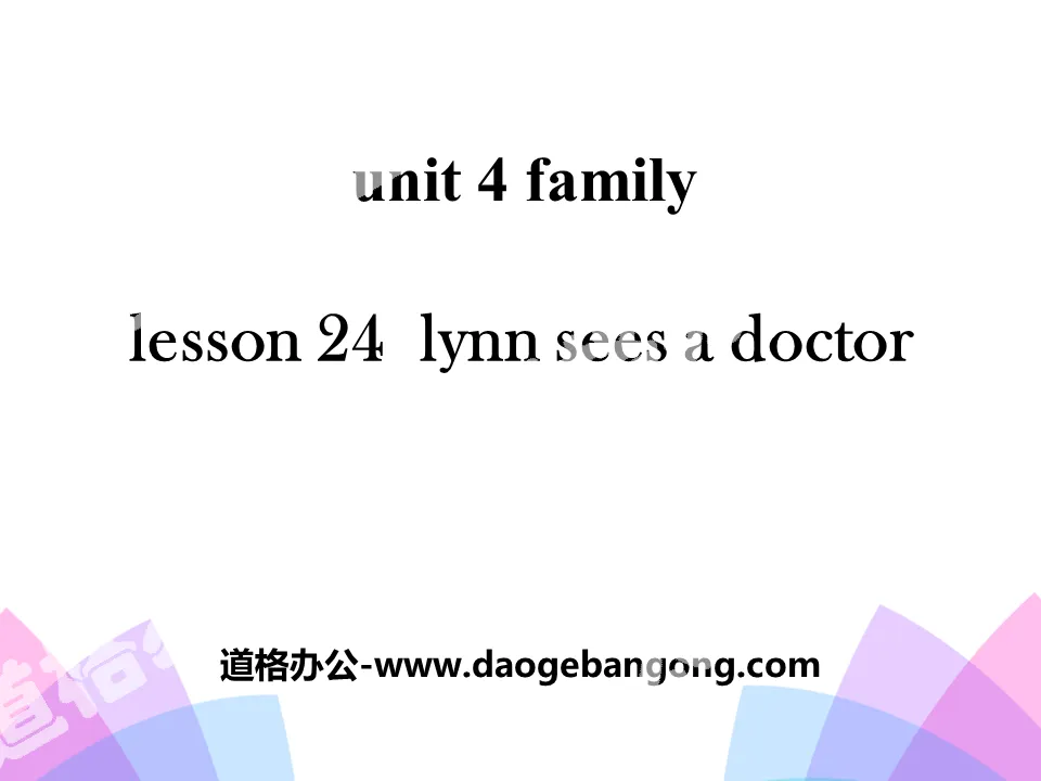 《Lynn Sees a Doctor》Family PPT
