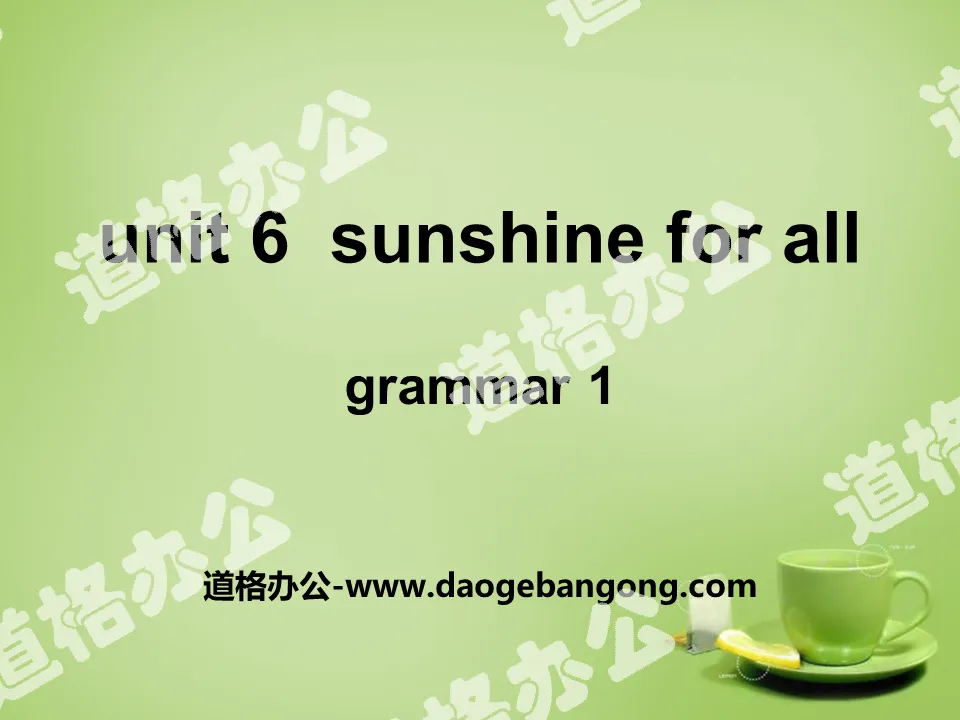 《Sunshine for all》GrammarPPT
