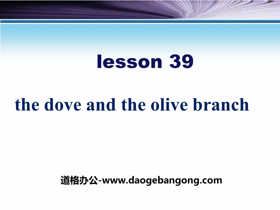 《The Dove and the Olive Branch》Work for Peace PPT