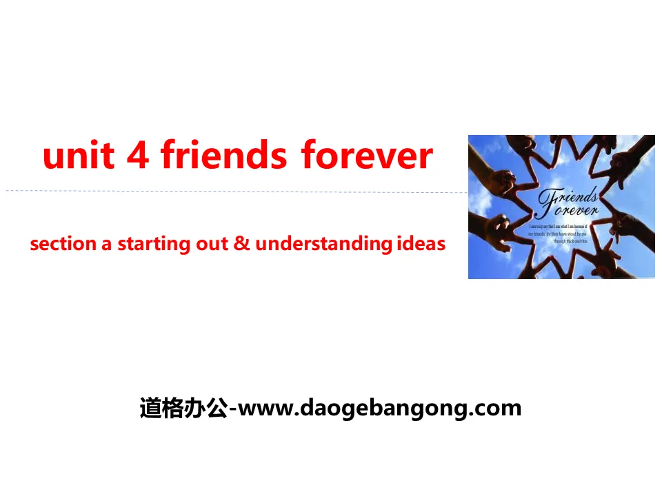 《Friends forever》Section A PPT
