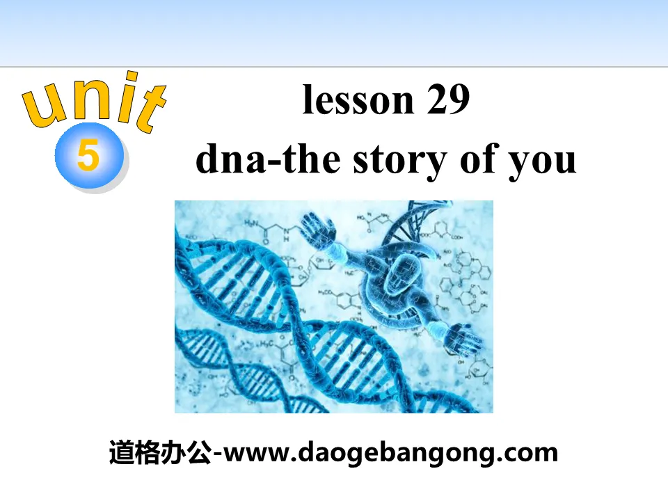 《DNA-The Story of You》Look into Science! PPT
