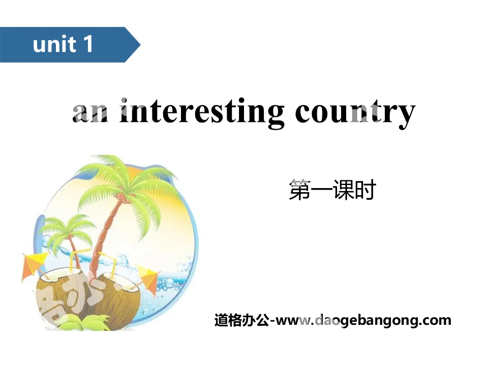 "An interesting country" PPT (first lesson)