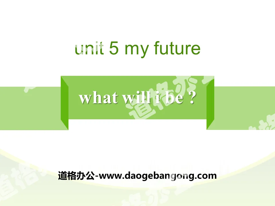 "What Will I Be?" My Future PPT teaching courseware