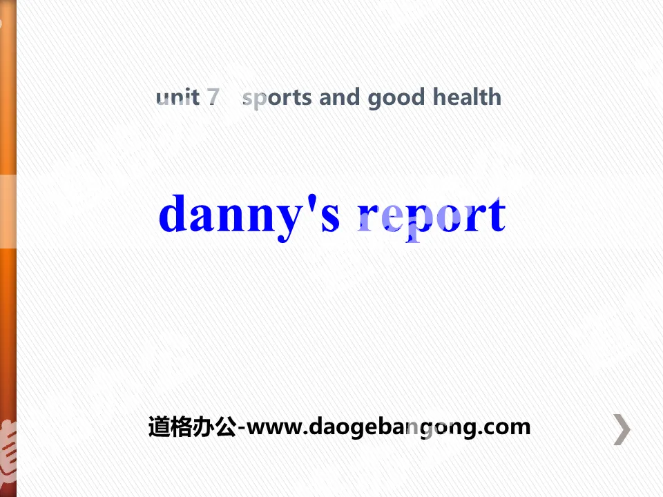 "Danny's Report" Sports and Good Health PPT courseware download