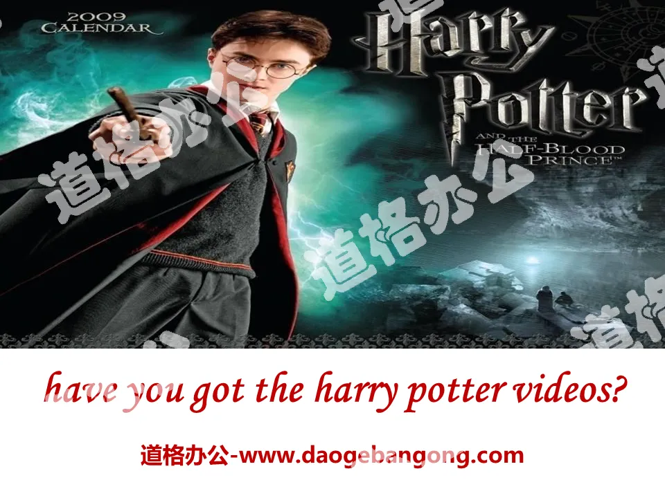 "Have you got the Harry Potter videos?" PPT courseware 5