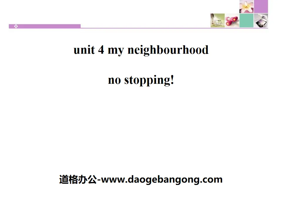 "No Stopping!" My Neighborhood PPT courseware download