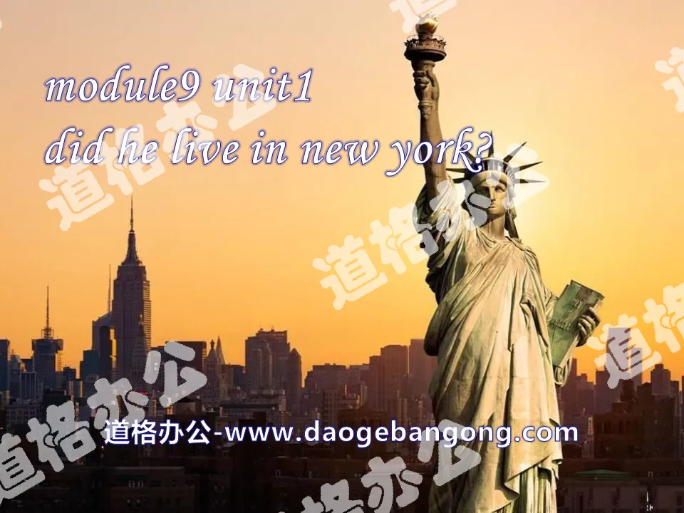 "Did he live in New York" PPT courseware 2