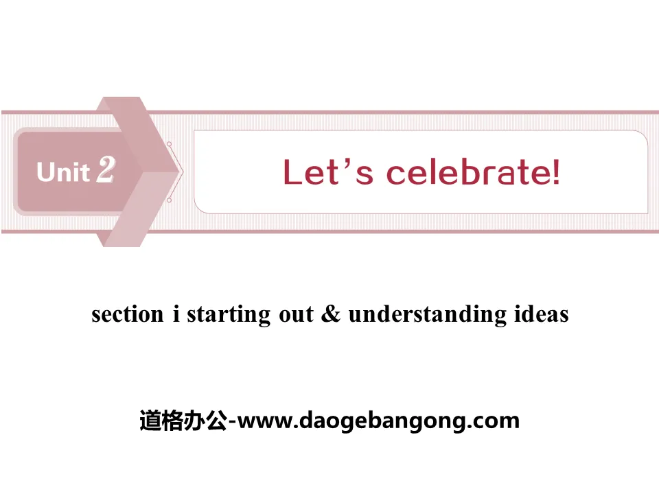 《Let's celebrate!》SectionⅠPPT