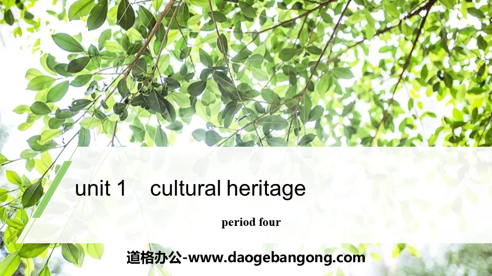 《Cultural Heritage》Period Four PPT