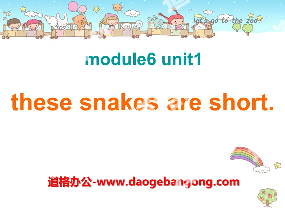 "These snakes are short" PPT courseware 5