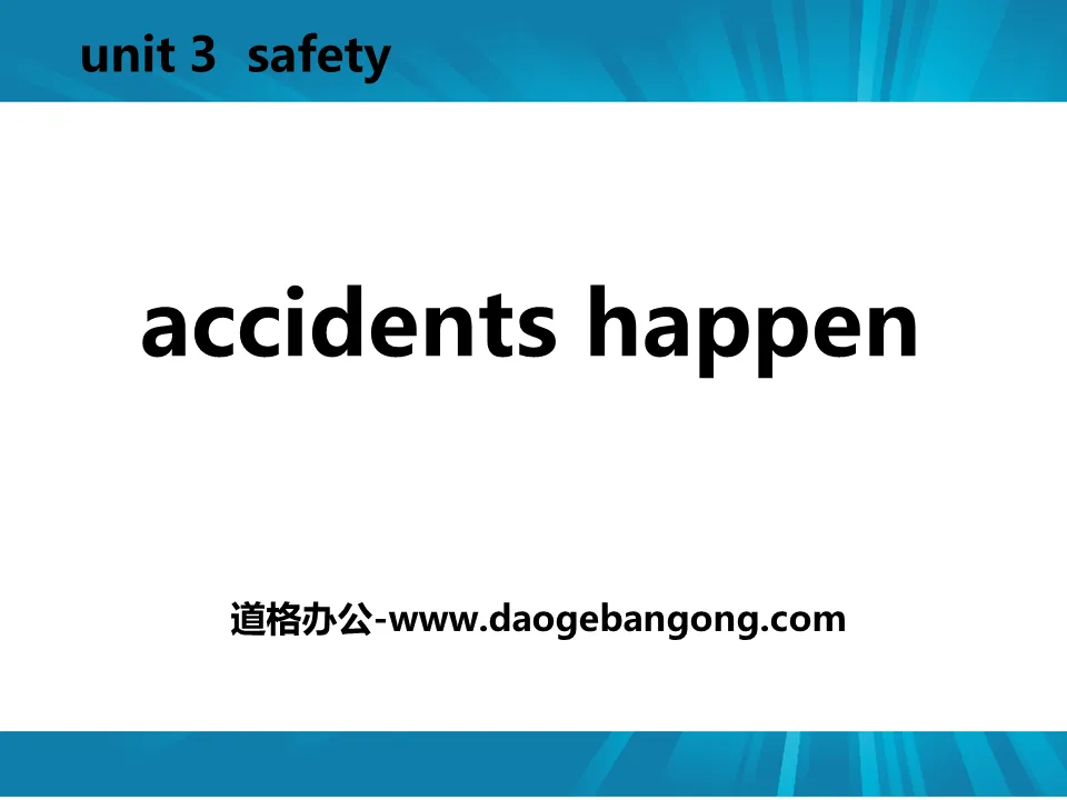 "Accidents Happen" Safety PPT teaching courseware