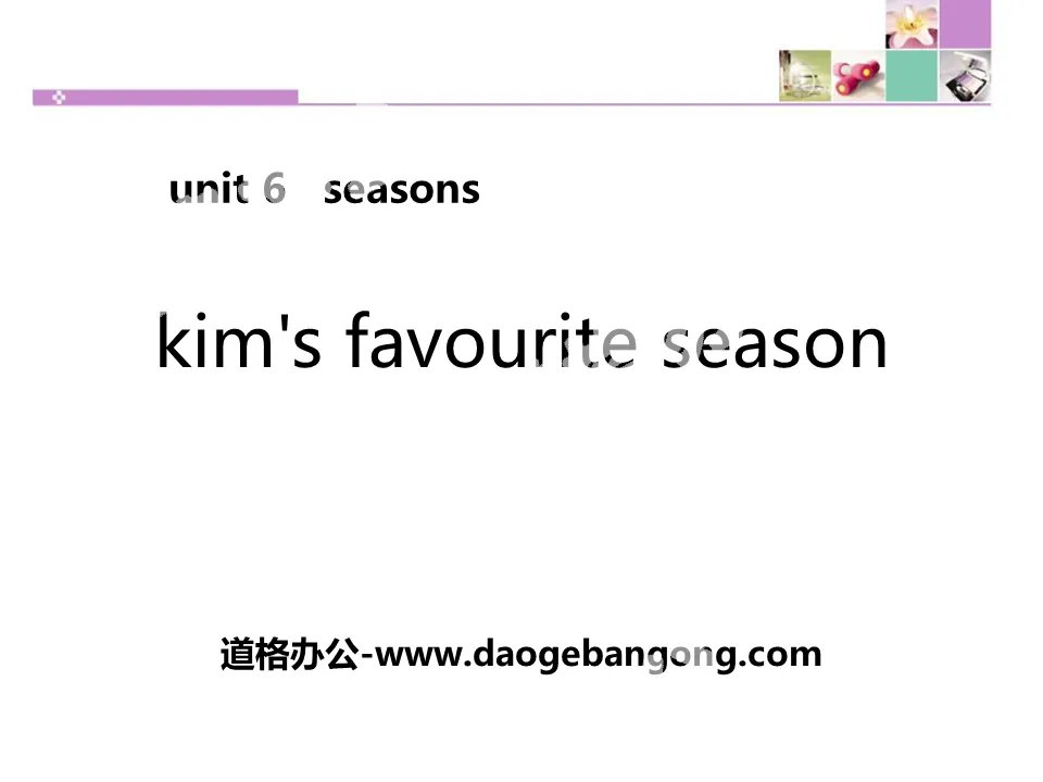 《Kim's Favourite Season》Seasons PPT教学课件
