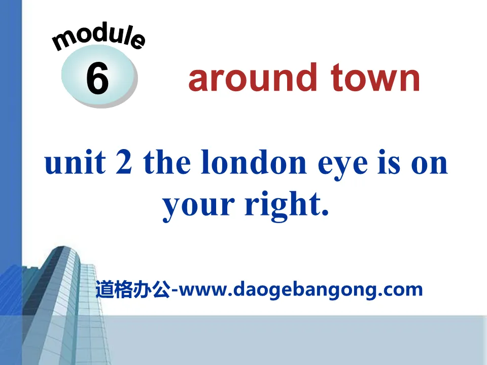 "The London Eye is on your right" around town PPT courseware