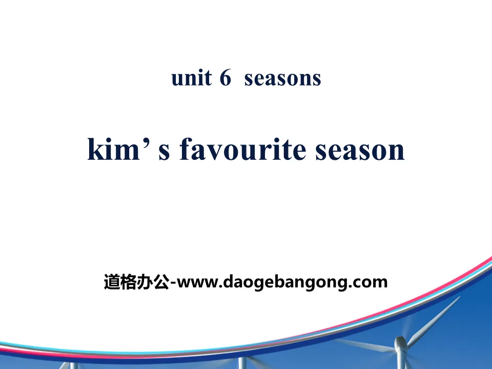 《Kim's Favourite Season》Seasons PPT課件