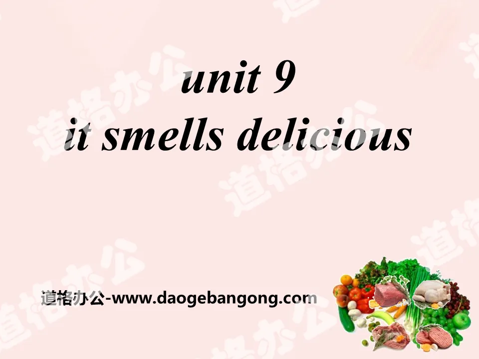 "It smells delicious" PPT