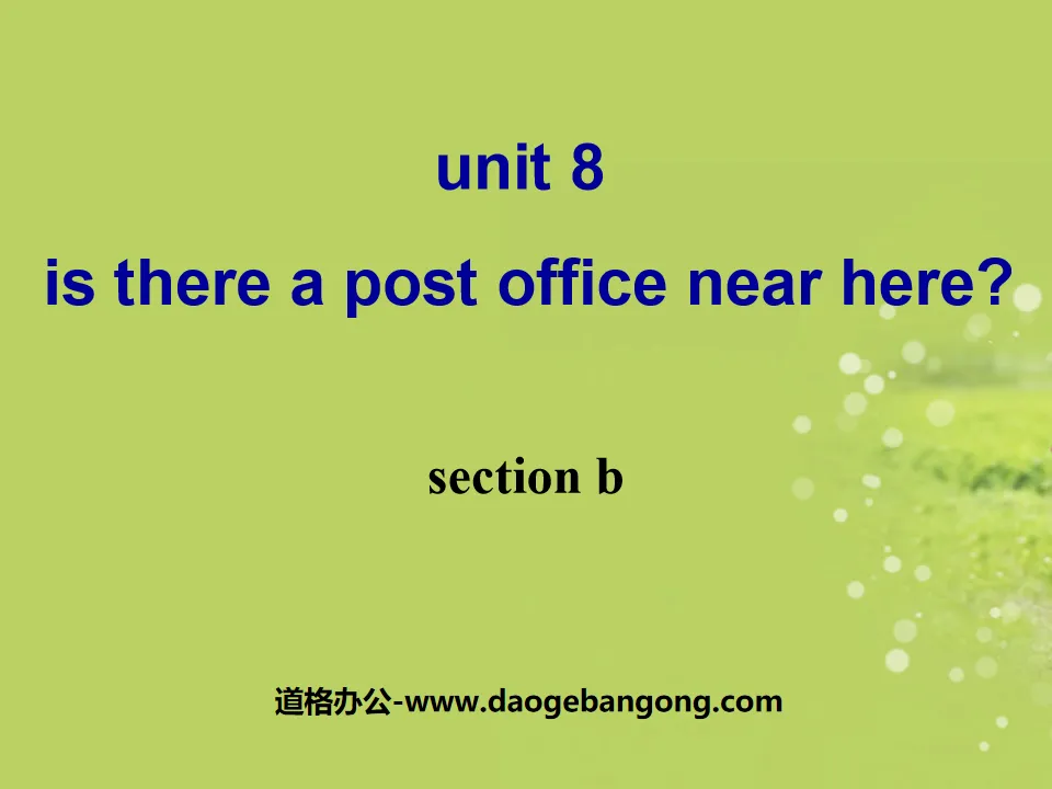 《Is there a post office near here?》PPT课件4
