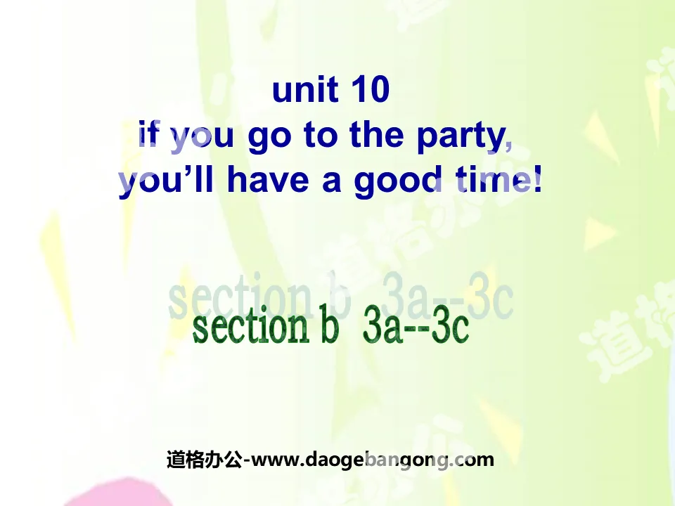 《If you go to the party you'll have a great time!》PPT课件17
