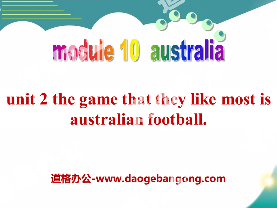 "The game that they like most is Australian football" Australia PPT courseware