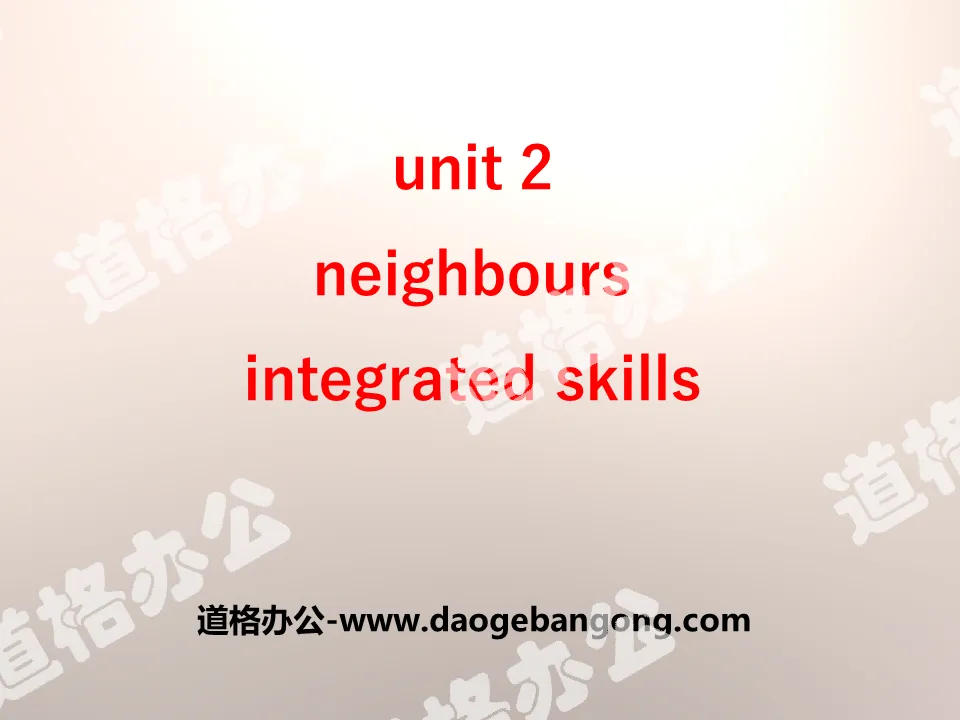 《Neighbours》Integrated skillsPPT