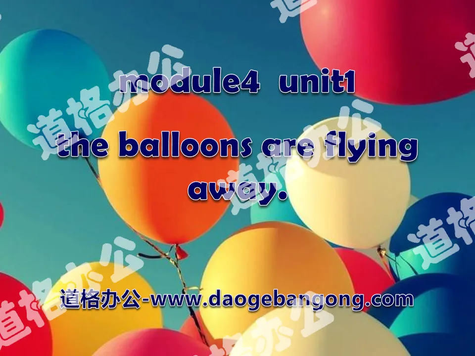 "The balloons are flying away" PPT courseware 2