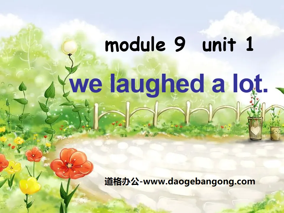 "We laughed a lot" PPT courseware 3