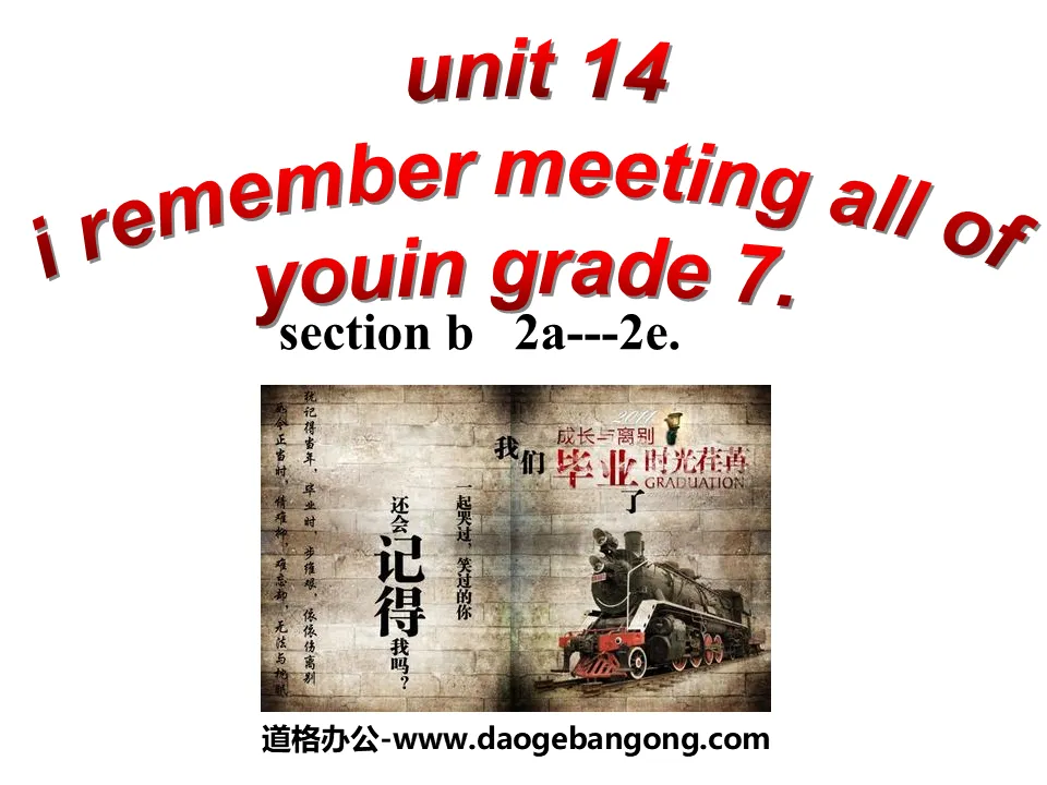 《I remember meeting all of you in Grade 7》PPT课件8