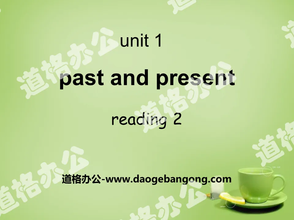 《Past and Present》ReadingPPT课件
