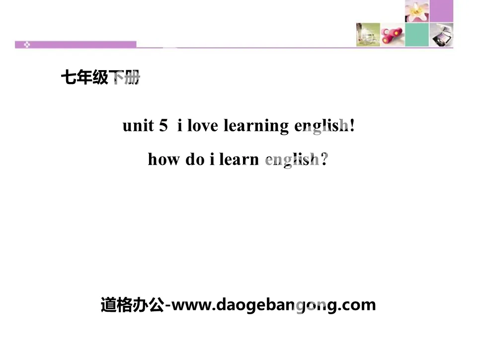 《How do I learn English?》I Love Learning English PPT下载
