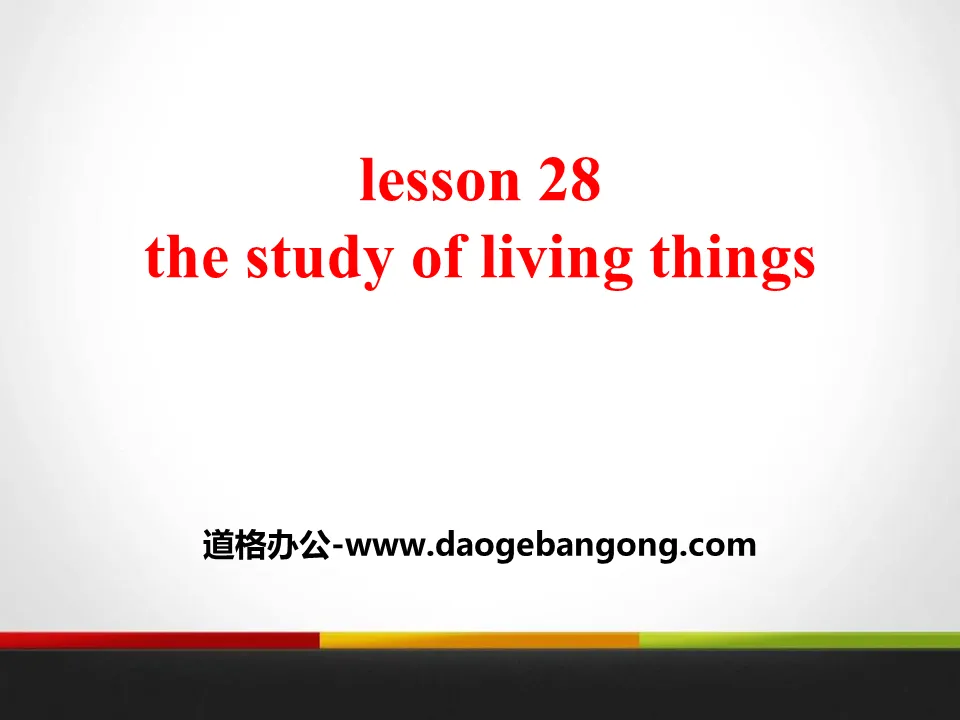 《The Study of Living Things》Look into Science! PPT Courseware Download